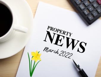 Property News March 2022 with coffee and calculator